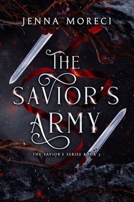Book cover of The Savior's Army: A dark fantasy romance by Moreci, Jenna