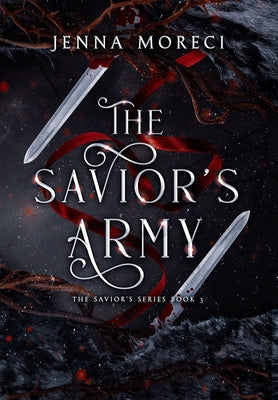 Book cover of The Savior's Army: A dark fantasy romance by Moreci, Jenna