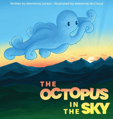 Book cover of The Octopus in the Sky by Larson, Marianna