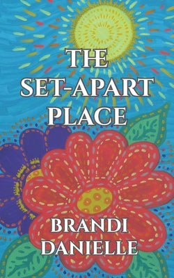 The Set-Apart Place