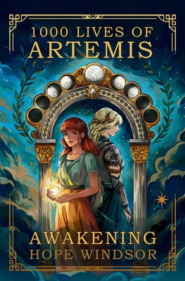 Book cover of 1000 Lives of Artemis by Windsor, Hope