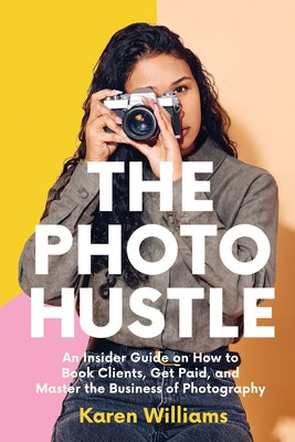 The Photo Hustle by Karen Williams book cover