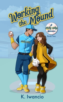 Working the Mound by K. Iwancio book cover