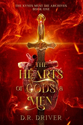 Book cover of The Hearts of Gods & Men by Driver, D. R.