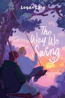 The Way We Swing by Logan Lane book cover