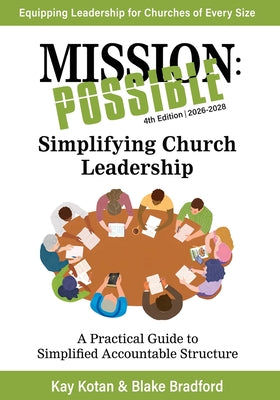 Mission Possible: 2026-2028 Edition, Simplifying Church Leadership by Blake Bradford book cover