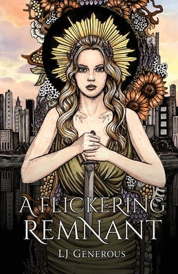Book cover of A Flickering Remnant by Generous, Lj