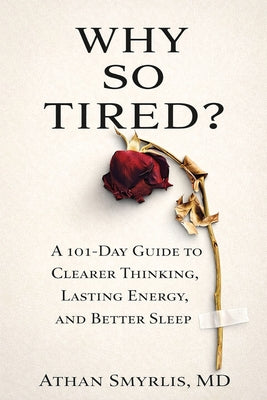 Why So Tired? by Athan Smyrlis book cover