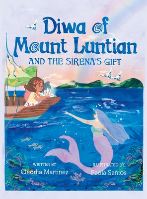 Diwa of Mount Luntian and the Sirena's Gift by Cleodia Martinez book cover