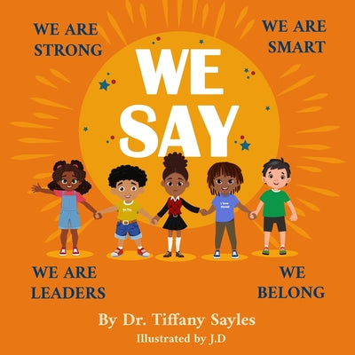 We Say by Sayles, Tiffany book cover