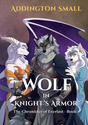 Wolf in Knight's Armor by Addington Small book cover