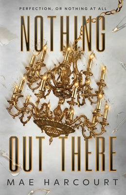 Nothing Out There by Mae Harcourt book cover