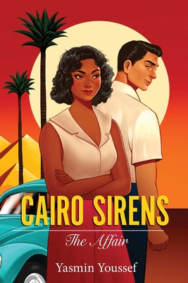 Cairo Sirens: The Affair by Yasmin Youssef book cover