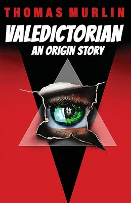 Valedictorian by Thomas Murlin book cover