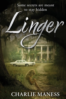 Book cover of Linger by Maness, Charlie E.