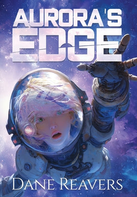 Book cover of Aurora's Edge by Reavers, Dane