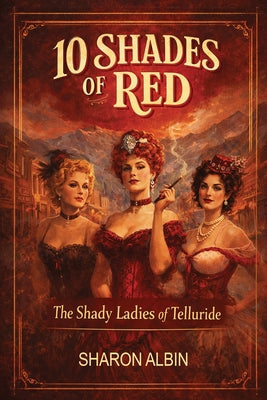 Ten Shades of Red by Sharon Albin book cover