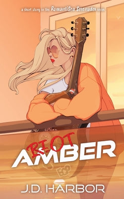 Book cover of Riot Amber by Harbor, J. D.
