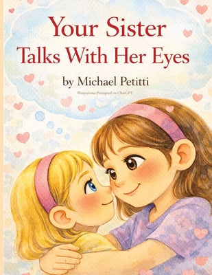 Your Sister Talks With Her Eyes by Petitti, Michael book cover