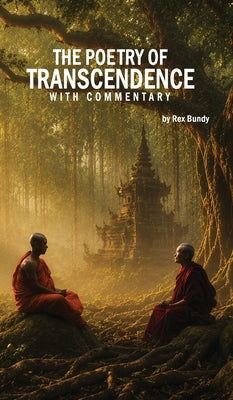The Poetry of Transcendence by Rex Bundy book cover