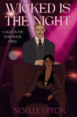 Book cover of Wicked is the Night by Upton, Noelle