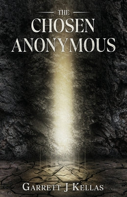 Book cover of The Chosen Anonymous by Kellas, Garrett J.