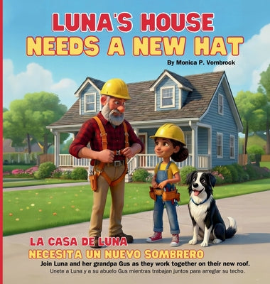 Book cover of Luna's House Needs a New Hat / La Casa de Luna Necesita un Nuevo Sombrero by Vornbrock, Monica P.