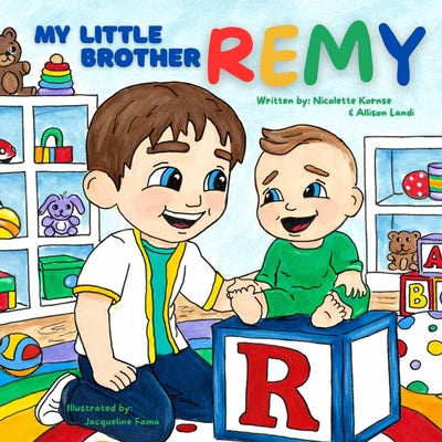 Book cover of My Little Brother Remy by Landi, Allison