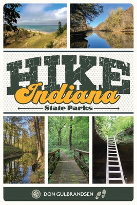 Hike Indiana State Parks by Don Gulbrandsen book cover