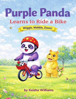 Book cover of Purple Panda Learns to Ride a Bike by Williams, Keisha