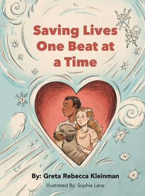 Saving Lives One Beat at a Time by Greta Rebecca Kleinman book cover