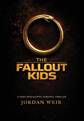 Book cover of The Fallout Kids by Weir, Jordan