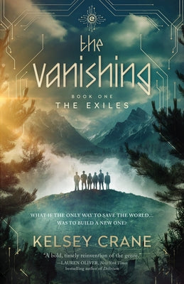 The Vanishing: Book One of The Exiles by Kelsey Crane book cover
