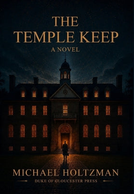 The Temple Keep by Michael S. Holtzman book cover