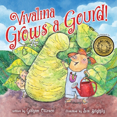 Vivalina Grows A Gourd! by Graham Ottoson book cover