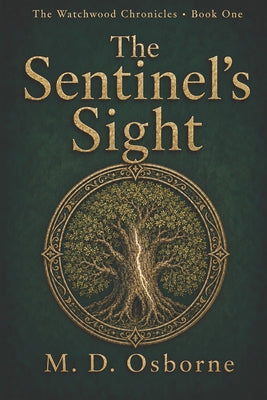 The Sentinel's Sight by M. D. Osborne book cover