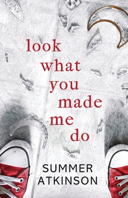 Look What You Made Me Do by Atkinson, Summer book cover