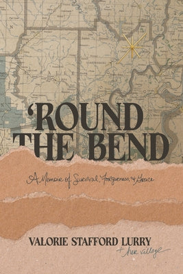 'Round the Bend by Lurry, Valorie Stafford book cover