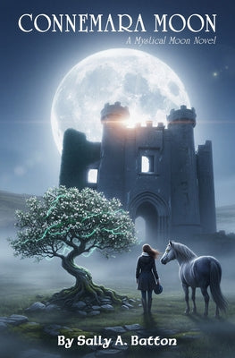 Connemara Moon: A Mystical Moon Novel by Sally A. Batton book cover