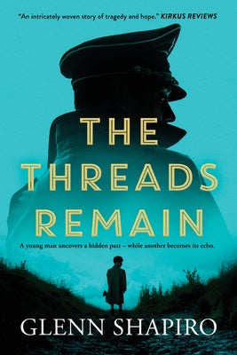 Book cover of The Threads Remain by Shapiro, Glenn
