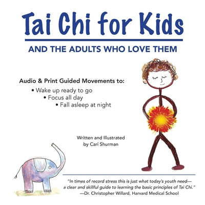 Tai Chi for Kids: And The Adults Who Love Them by Cari Shurman book cover