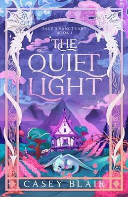 Book cover of The Quiet Light by Blair, Casey