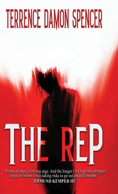 Book cover of The REP by Spencer, Terrence Damon