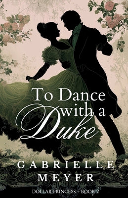 To Dance with a Duke by Meyer, Gabrielle book cover