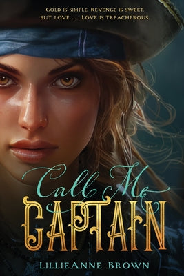 Call Me Captain by Lillieanne Brown book cover