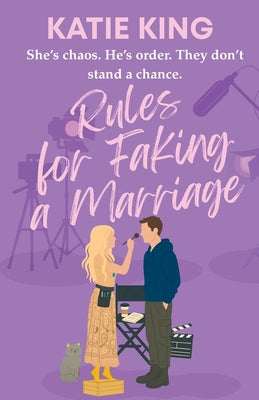 Book cover of Rules for Faking a Marriage by King, Katie