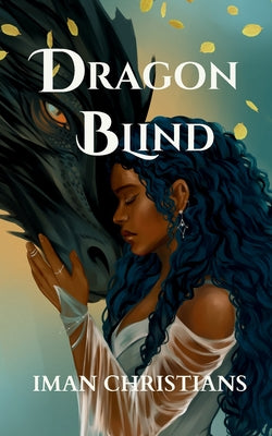 Dragon Blind by D. R. Iman book cover