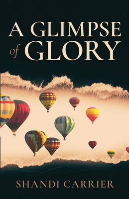 A Glimpse of Glory by Shandi Carrier book cover